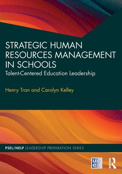 Strategic Human Resources Management in Schools Strategic Human Resources Management in Schools