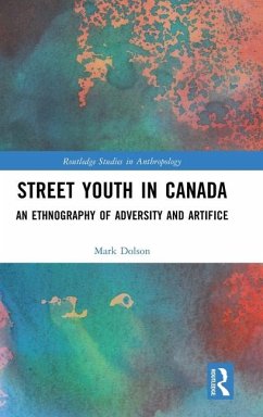 Street Youth in Canada - Dolson, Mark S