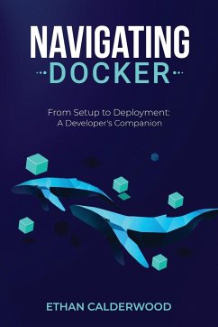 Navigating Docker - Calderwood, Ethan