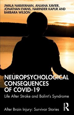 Neuropsychological Consequences of COVID-19 - Narayanan, Jwala; Xavier, Anjana; Evans, Jonathan