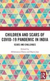 Children and Scars of COVID-19 Pandemic in India