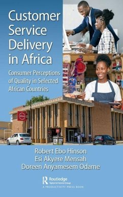 Customer Service Delivery in Africa - Hinson, Robert Ebo; Mensah, Esi Akyere; Odame, Doreen Anyamesem