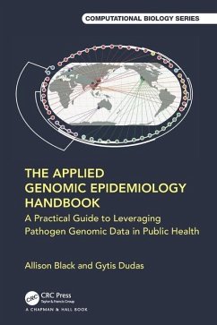 The Applied Genomic Epidemiology Handbook - Black, Allison; Dudas, Gytis
