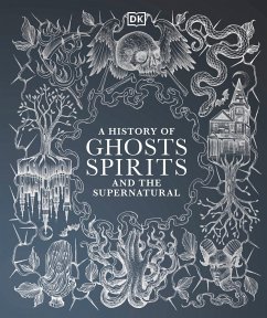 Cover A History of Ghosts, Spirits and the Supernatural