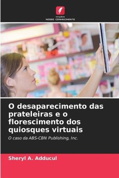 O desaparecimento das prateleiras e o florescimento dos quiosques virtuais - A. Adducul, Sheryl