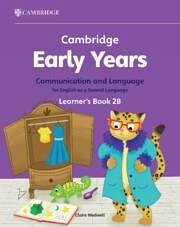 Cambridge Early Years Communication and Language for English as a Second Language Learner's Book 2B - Medwell, Claire