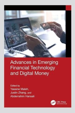 Advances in Emerging Financial Technology and Digital Money