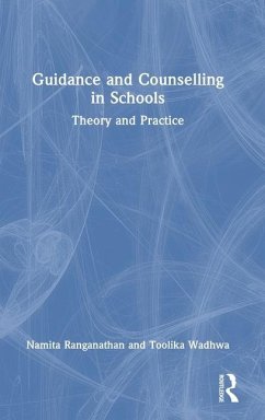 Guidance and Counselling in Schools - Ranganathan, Namita; Wadhwa, Toolika