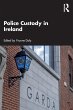 Police Custody in Ireland - Bild 1
