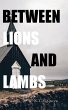 Between Lions and Lambs - Bild 1