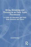 Being, Becoming and Thriving as an Early Years Practitioner