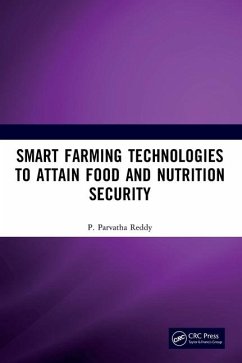 Smart Farming Technologies to Attain Food and Nutrition Security - Reddy, P Parvatha