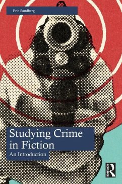 Studying Crime in Fiction - Sandberg, Eric