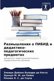 Razmyshleniq o PIBID i didaktiko-pedagogicheskih predmetah