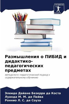 Razmyshleniq o PIBID i didaktiko-pedagogicheskih predmetah - Bezerra da Kosta, Jeleide Dajane;M. M. de Pajwa, Luanda;L. S. de SOUZA, Ronnio