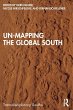 Un-Mapping the Global South - Bild 1