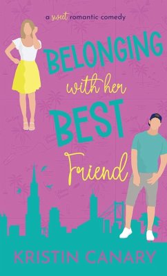 Belonging With Her Best Friend - Canary, Kristin