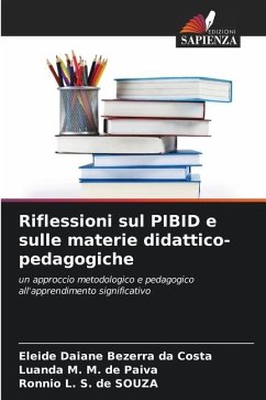 Riflessioni sul PIBID e sulle materie didattico-pedagogiche - Bezerra da Costa, Eleide Daiane;M. M. de Paiva, Luanda;L. S. de SOUZA, Ronnio