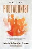 Be the Protagonist Be the Protagonist