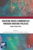 Creating Mixed Communities through Housing Policies
