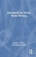 Handbook for Social Work Writing - Mason, Susan E.; Zeitlin, Wendy