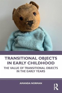 Transitional Objects in Early Childhood - Norman, Amanda (University of Winchester)