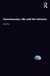 Consciousness, Life and the Universe - Bild 1