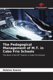 The Pedagogical Management of M.T. in Cabo Frio Schools