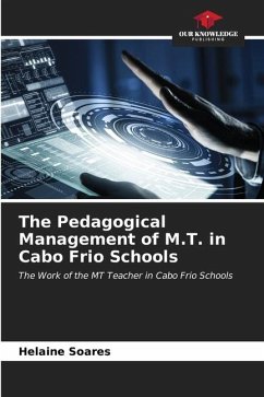 The Pedagogical Management of M.T. in Cabo Frio Schools - Soares, Helaine