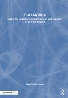 That's My Story!: Drama for Confidence, Communication and Creativity in KS1 and Beyond - Power-Annand, Adam