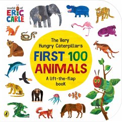 The Very Hungry Caterpillar's First 100 Animals - Carle, Eric