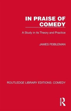 In Praise of Comedy - Feibleman, James