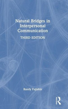 Natural Bridges in Interpersonal Communication - Fujishin, Randy