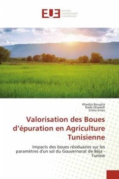 Valorisation des Boues d¿épuration en Agriculture Tunisienne - Bouajila, Khédija;Dhawefi, Nada;Errais, Emna