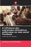 A influência das expressões idiomáticas publicadas na rede social Facebook