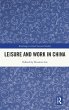 Leisure and Work in China - Bild 1
