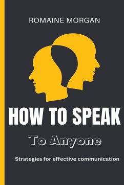 How To Speak To Anyone - Morgan, Romaine