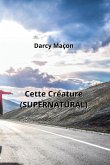 Cette Créature (SUPERNATURAL)