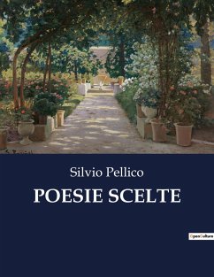 POESIE SCELTE - Pellico, Silvio
