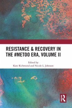 Resistance & Recovery in the #MeToo era, Volume II