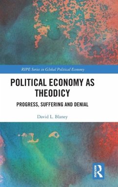 Political Economy as Theodicy - Blaney, David L.