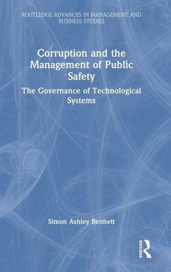 Corruption and the Management of Public Safety - Bennett, Simon Ashley