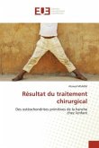 Résultat du traitement chirurgical