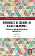 Entangled Histories in Palestine/Israel - Bild 1