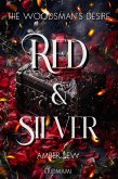 Red and Silver: The Woodsman's Desire (The Heart Of The Beast, #4) (eBook, ePUB)