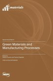 Green Materials and Manufacturing Processes