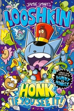 Cover Looshkin: Honk If You See It! (a Phoenix Comic Book, from the million-selling Jamie Smart, Illustrator of the Year)