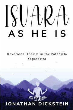 Devotional Theism in the P¿tañjala Yoga¿¿stra - Dickstein, Jonathan