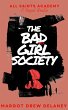 The Bad Girl Society (The Wicked Six,... - Bild 1