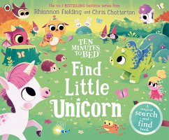 Ten Minutes to Bed: Find Little Unicorn - Fielding, Rhiannon
